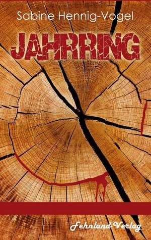 Jahrring de Sabine Hennig-Vogel