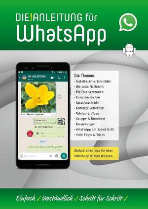 DIE ANLEITUNG für WhatsApp (Android) de Helmut Oestreich