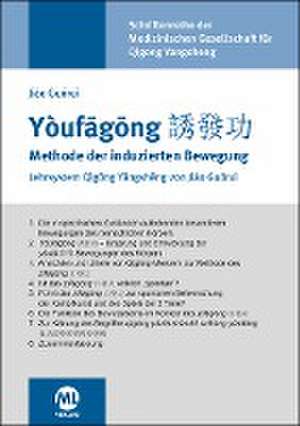 Youfagong - Methode der induzierten Bewegung de Jiao Guorui