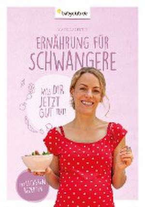 Ernährung für Schwangere de Mathilde Betti