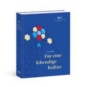 Für eine lebendige Kultur de Rudolf-August-Oetker-Stiftung