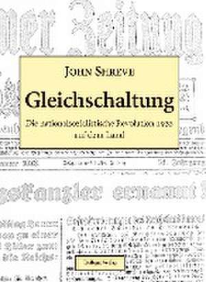 Gleichschaltung de John Shreve