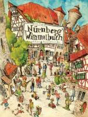 Nürnberg Wimmelbuch de Peter Engel