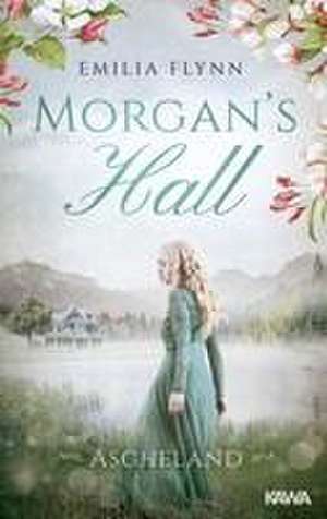 Morgan's Hall de Emilia Flynn