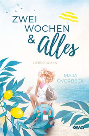 Zwei Wochen & Alles de Maja Overbeck
