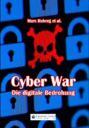 Cyber War de Marc Ruberg