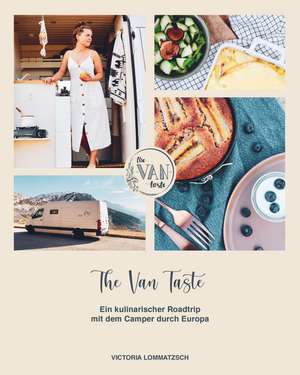 The Van Taste de Victoria Lommatzsch