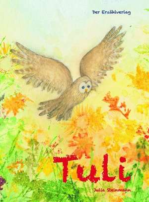 Tuli de Julia Steinmann
