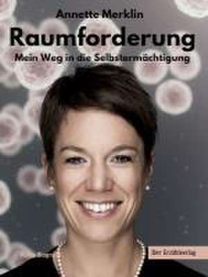 Raumforderung de Annette Merklin