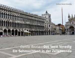 Das leere Venedig de Danilo Reato