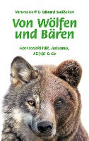 Von Wölfen und Bären de Verena Karl