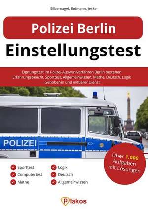 Polizei Berlin Einstellungstest de Philipp Silbernagel