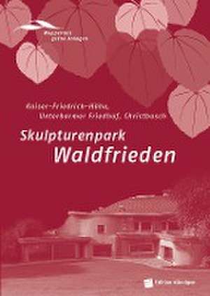 Skulpturenpark Waldfrieden de Förderverein Historische Parkanlagen Wuppertal e.V.