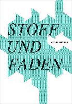 Stoff und Faden de Constanze Derham