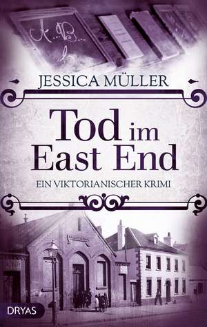 Tod im East End de Jessica Müller