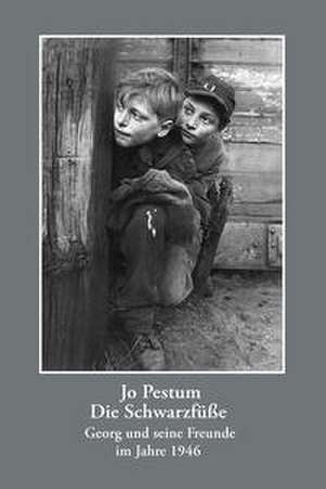 Die Schwarzfüße de Jo Pestum