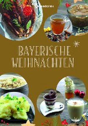 Bayerische Weihnachten de Cornelia Jolitz