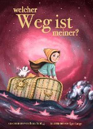 Welcher Weg ist meiner? de Britta Sabbag