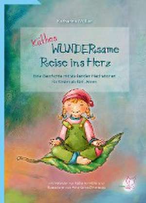 Käthes WUNDERsame Reise in Herz de Katharina Müller