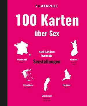 100 Karten über Sex de KATAPULT Verlag