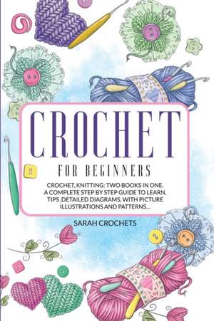 Crochet for beginners de Sarah Crochets