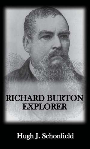 Richard Burton Explorer de Hugh J. Schonfield