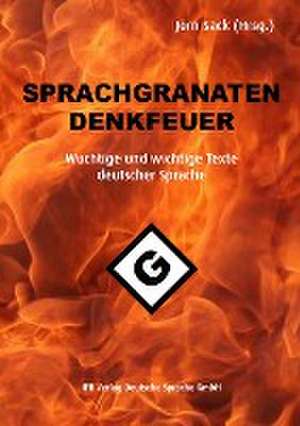 Sprachgranaten, Denkfeuer de Jörn Sack