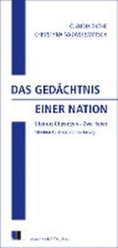 Das Gedächtnis einer Nation de Claudia Dathe