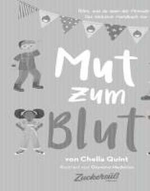 Mut zum Blut de Chella Quint