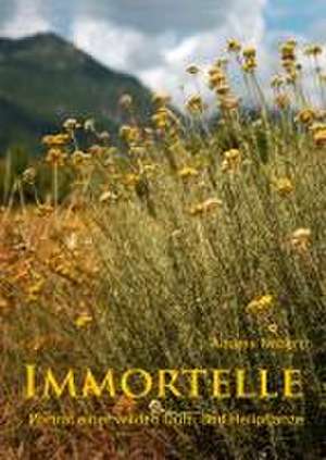 Immortelle de Andrea Nabert