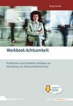 Workbook Achtsamkeit de Tanja Honka