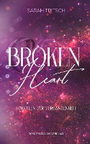 Broken Heart de Sarah Tritsch