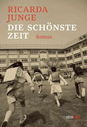 Die schönste Zeit de Ricarda Junge