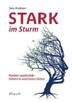 Stark im Sturm de Jens Alsleben