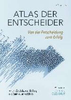 Atlas der Entscheider de Steffen Becker