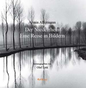 Der Niederrhein de Armin Alfermann