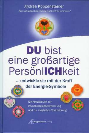 Du bist eine großartige Persönlichkeit de Andrea Koppensteiner