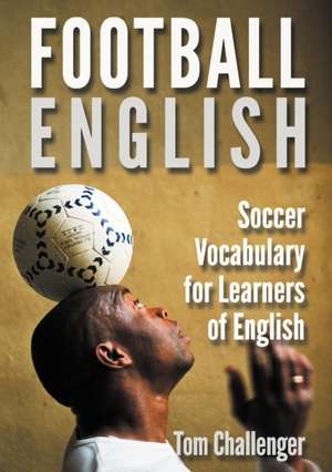 Football English de Tom Challenger