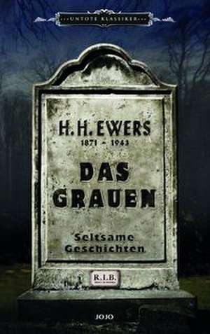 Das Grauen de H. H. Ewers