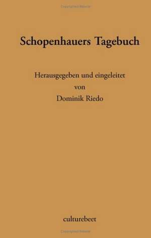 Schopenhauers Tagebuch de Dominik Riedo