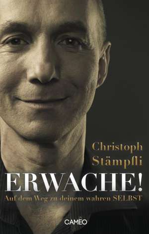 Erwache! de Christoph Stämpfli