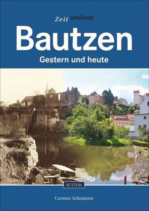 Bautzen de Carmen Schumann