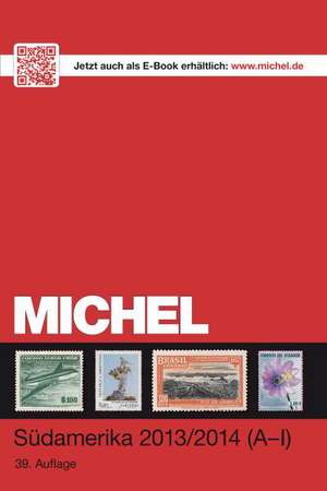 MICHEL-Katalog-Südamerika 2013/14 Band 2 K-Z (ÜK 3/2)