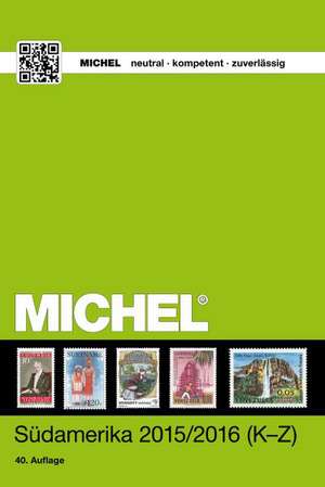 MICHEL-Katalog Südamerika K-Z ÜK 3/2 de Michel-Redaktion