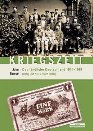 Kriegszeit de John Shreve