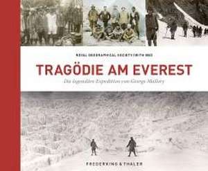 Tragödie am Everest de Royal Geographical Society (With The Institute Of British Geographers)