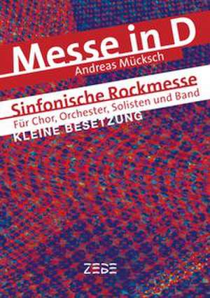 Messe in D de Andreas Mücksch