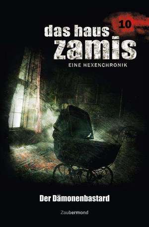 Das Haus Zamis 10 de Ernst Vlcek