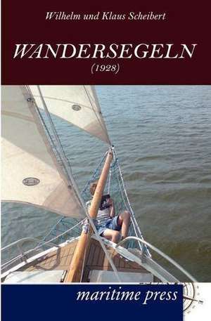 Wandersegeln (1928) de Wilhelm Scheibert