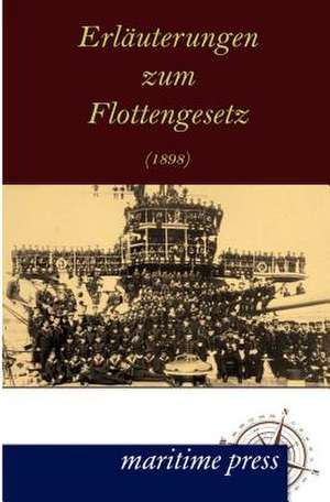 Erläuterungen zum Flottengesetz (1898) de N. N.